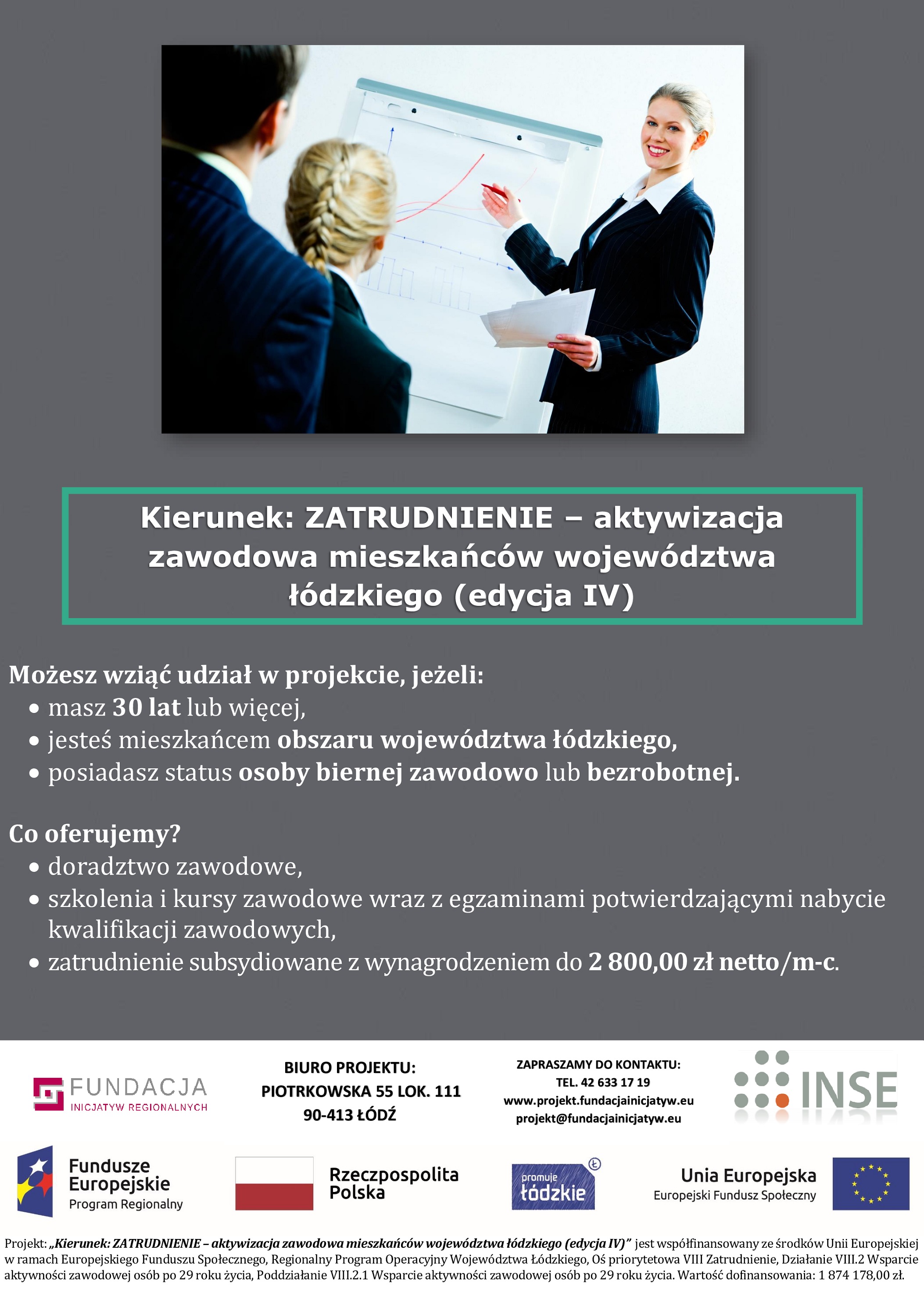 Kierunek: ZATRUDNIENIE - aktywizacja zawodowa mieszkańćów województwa łódzkiego (edycja IV)
